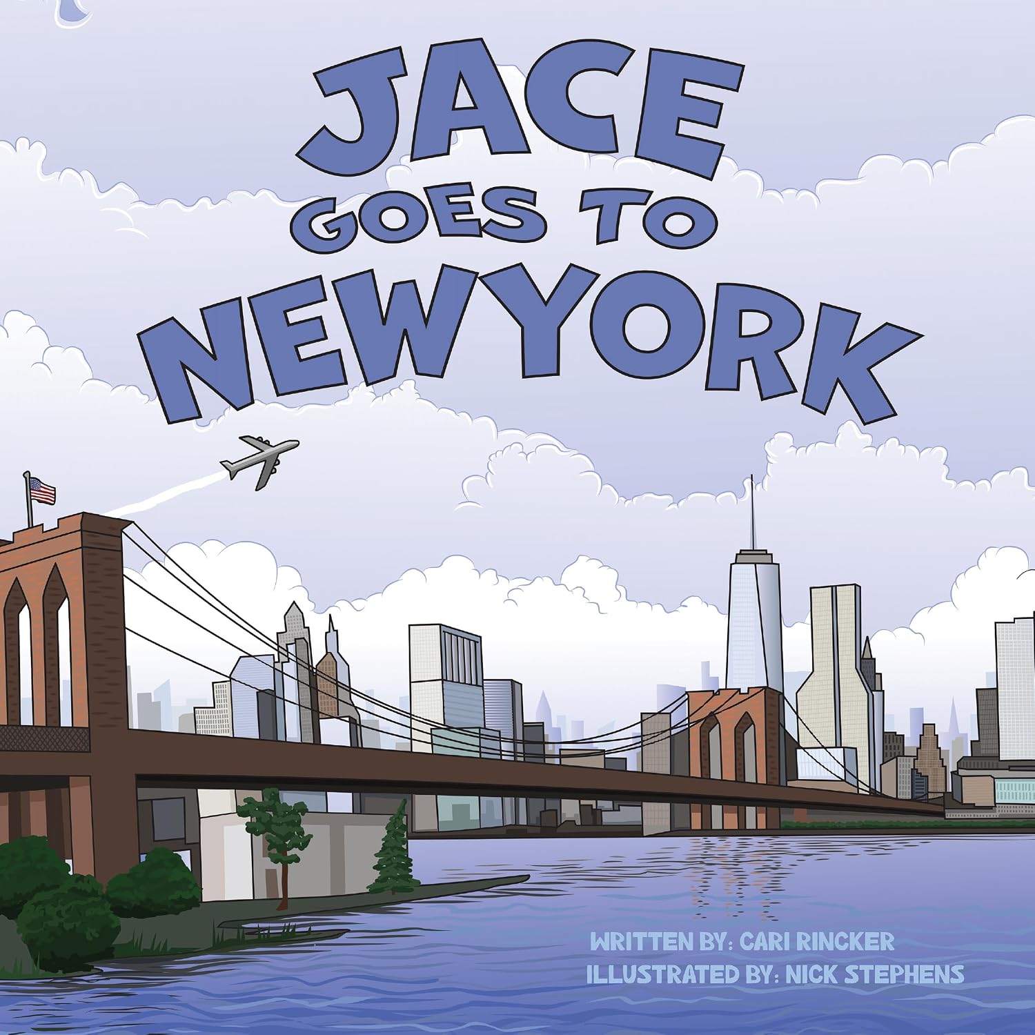 Jace Goes to New York Book by Cari B. Rincker